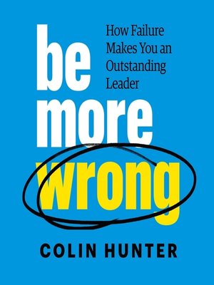 cover image of Be More Wrong